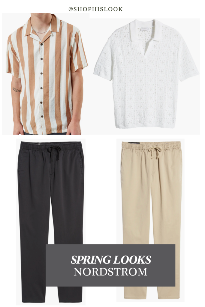 men's spring fashion at nordstrom/ men's button down top. men's knit collared top. elastic casual spring pants.