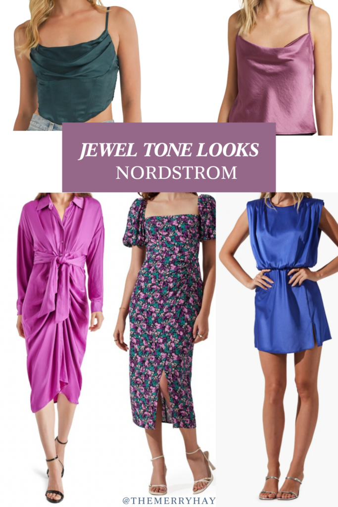 Jewel tone women's fashion looks from Nordstrom. Women's dresses for spring and summer. silky dresses. floral dress. cropped silky camis.